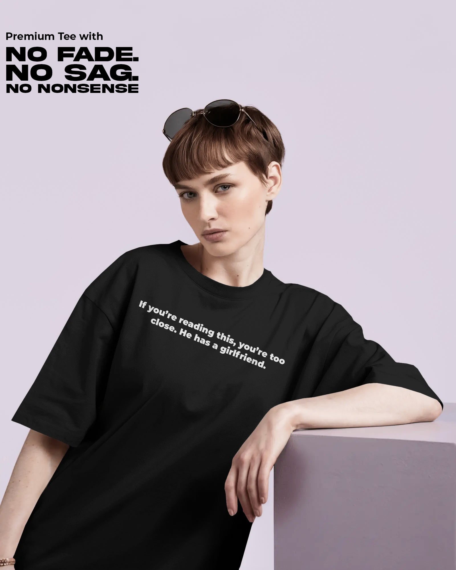 Too Close Tee | Unisex Regular Fit | 100% Cotton | 270 GSM