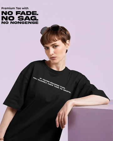 Time Waster Tee | Unisex Regular Fit | 100% Cotton | 270 GSM